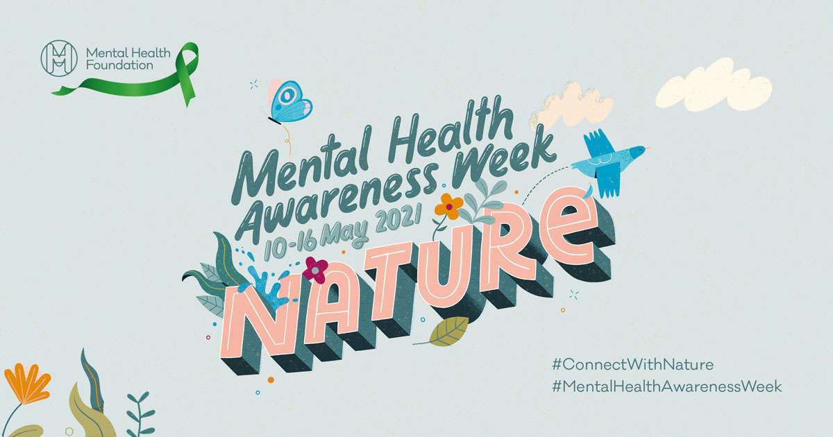 Nature Theme For Mental Health Awareness Week 2021